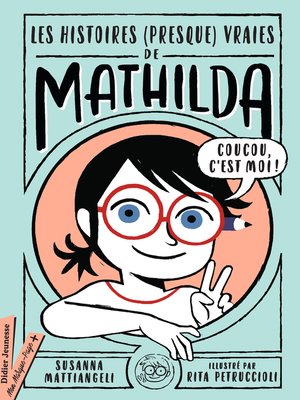 cover image of Les histoires (presque vraies) de Mathilda
